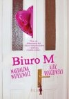 Biuro M, Magdalena Witkiewicz, Alek Rogoziński