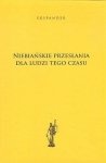 Niebiańskie przesłania dla ludzi tego czasu