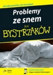 Problemy ze snem dla bystrzaków