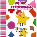 Idę do przedszkola. Kształty / shapes