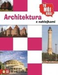 Architektura. Z naklejkami. To mój kraj