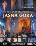 Jasna Góra / Jasna Gora – The shrine of Czestochowa
