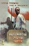 Przedwiośnie Żywych Trupów