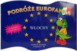 Włochy. Podróże Eurofanka