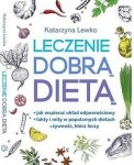 Leczenie dobrą dietą 