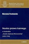 Nauka prawa karnego w środowisku Gazety Sądowej Warszawskiej (1873-1918)