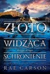 Schronienie. Złotowidząca, księga 2