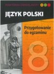 Powtórka ósmoklasisty. Język polski. Przygotowanie do egzaminu