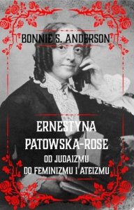Ernestyna Potowska-Rose. Od judaizmu do ateizmu 