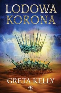 Lodowa Korona, tom 1 