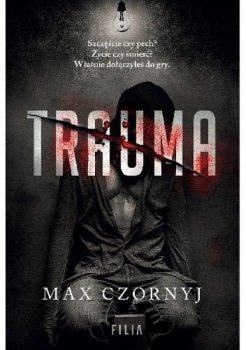 Trauma. Komisarz Eryk Deryło, tom 4