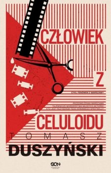 Człowiek z celuloidu. Fenomen z Warszawy, tom 2