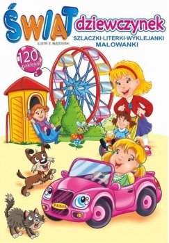 Świat dziewczynek. Pasja