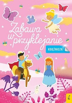 Księżniczki. Zabawa w przyklejanie