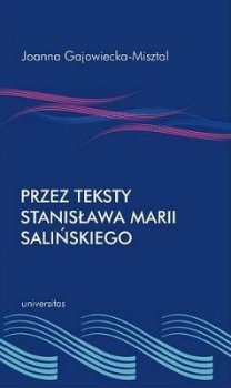 Przez teksty Stanisława Marii Salińskiego