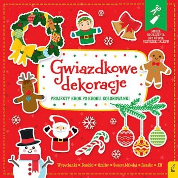 Gwiazdkowe dekoracje. Projekty krok po kroku