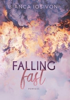 Falling fast. Hailee i Chase, tom 1