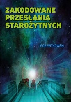 Zakodowane przesłania starożytnych