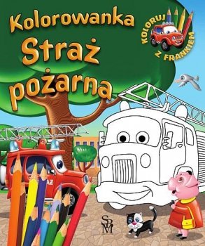 Straż pożarna. Kolorowanka. Samochodzik Franek