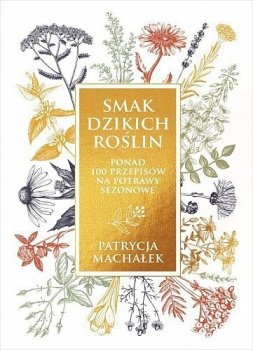 Smak dzikich roślin - stan outletowy