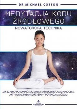 Medytacja kodu źródłowego. Nowatorska technika