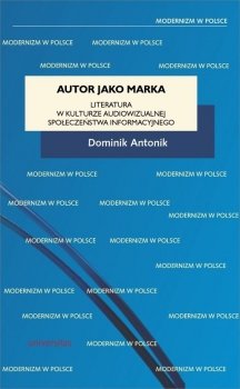 Autor jako marka. Literatura w kulturze audiowizualnej