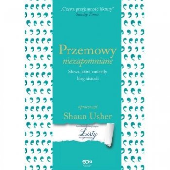 Przemowy niezapomniane. Słowa, które zmieniły bieg historii