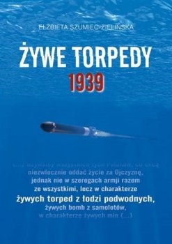 Żywe torpedy 1939