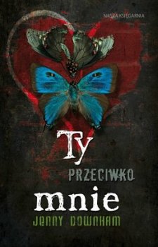 Ty przeciwko mnie