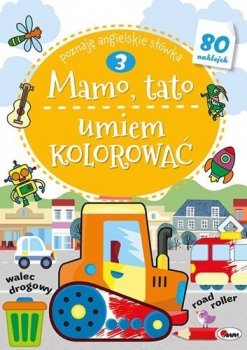 Mamo, tato umiem kolorować 3. Poznaję angielskie słówka