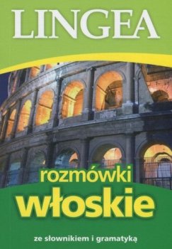 Rozmówki włoskie. Z nami się dogadacie