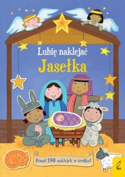 Lubię naklejać. Jasełka