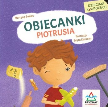 Dzieciaki Kłopociaki. Obiecanki Piotrusia - stan outletowy