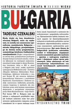 Bułgaria. Historia państw świata w XX i XXI wieku