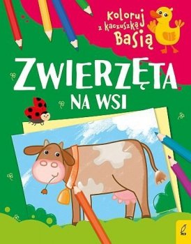 Zwierzęta na wsi. Koloruj z kaczuszką Basią