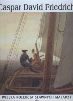 Caspar David Friedrich. Wielka kolekcja sławnych malarzy, tom. 38 płyta DVD