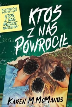 Ktoś z nas powrócił. Jedno z nas kłamie, tom 3