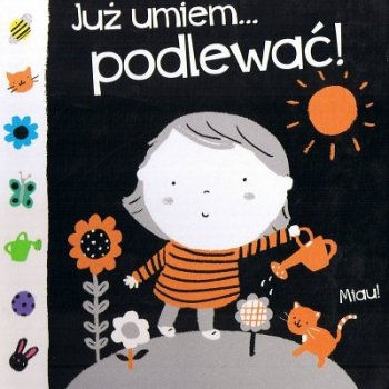 Już umiem... Podlewać