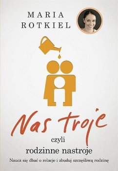 Nas troje czyli rodzinne nastroje - stan outletowy