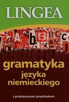 Gramatyka języka niemieckiego z praktycznymi przykładami