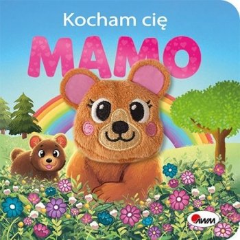 Kocham Cię Mamo. Książka z pacynką