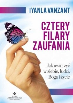 Cztery filary zaufania: Jak uwierzyć w siebie, ludzi, Boga i życie - stan outletowy