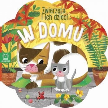 W domu. Zwierzęta i ich dzieci
