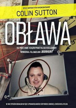 Obława. W jaki sposób oddałem w ręce sprawiedliwości seryjnego zabójcę Leviego Bellfielda