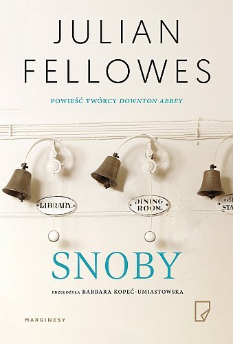 Snoby, Julian Fellowes