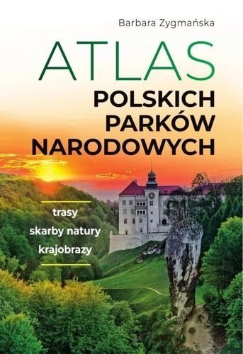 Atlas polskich parków narodowych, Barbara Zygmańska