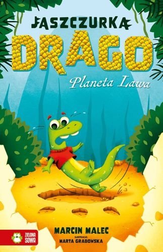 Jaszczurka Drago. Planeta Lawa, Marcin Malec