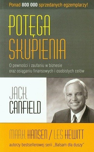 Potęga skupienia, Jack Canfield, Studio Emka