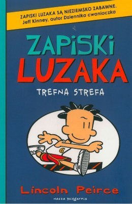 Zapiski luzaka. Trefna strefa, Lincoln Peirce