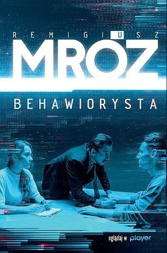 Behawiorysta. Okładka filmowa, Remigiusz Mróz